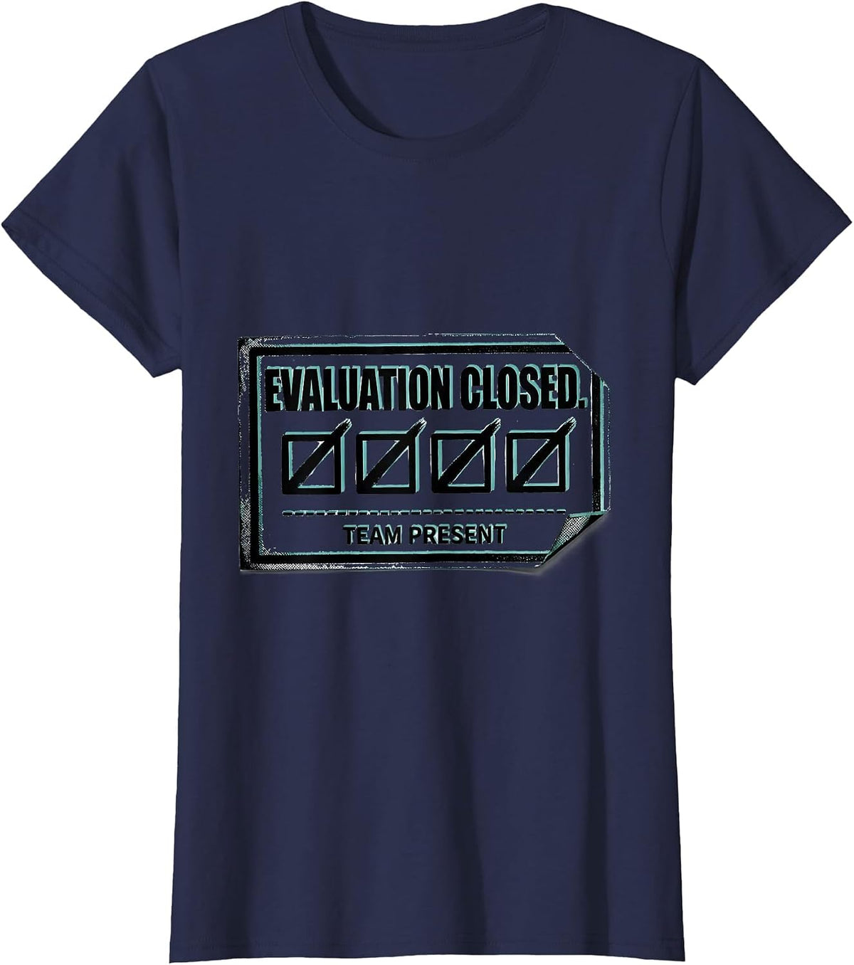 Women's Evaluation Closed Team Present Special Education Teacher T-Shirt - Navy Blue