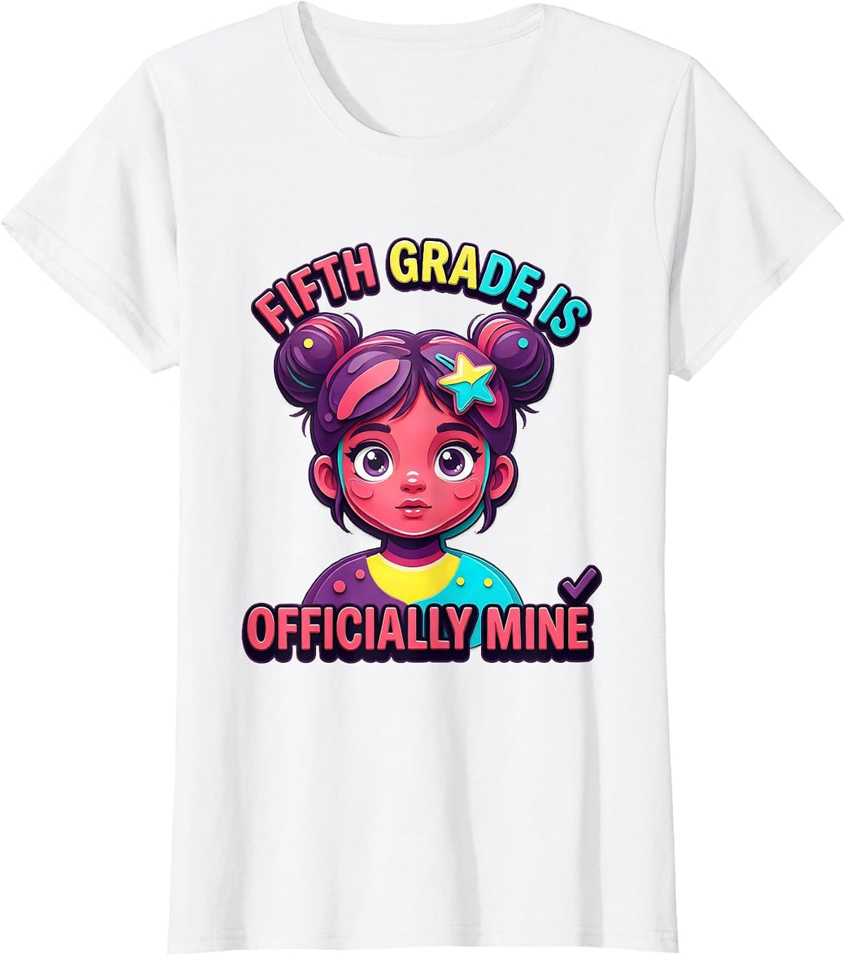 Fifth Grade Is Officially Mine Cute Messy Bun Girl Back T-Shirt - White