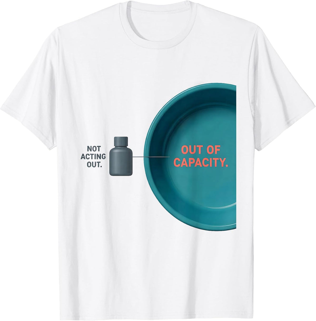Men's Not Acting Out Out Of Capacity SPED Teacher Behavior T-Shirt - White