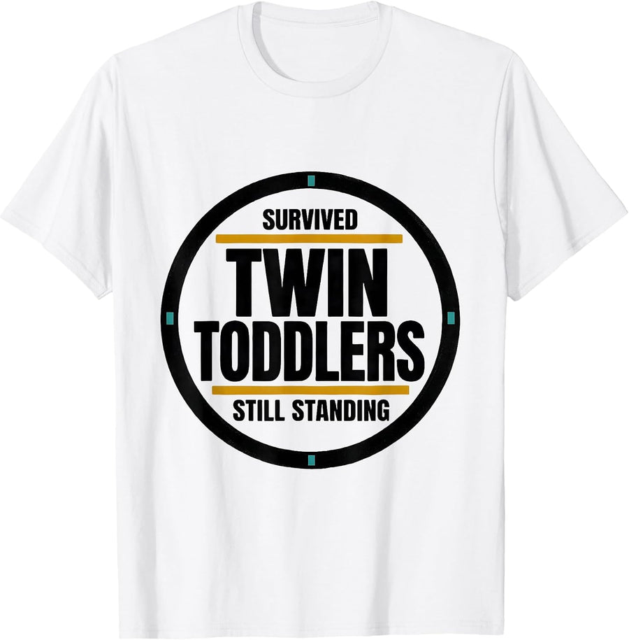 Men's Survived Twin Toddlers Still Standing Funny Dad Family Humor T-Shirt - White