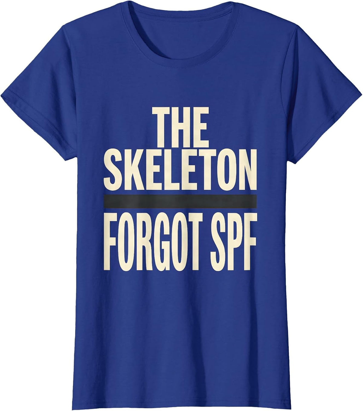 Women's The Skeleton Forgot SPF Funny Dermatology Halloween Skin T-Shirt - Royal Blue