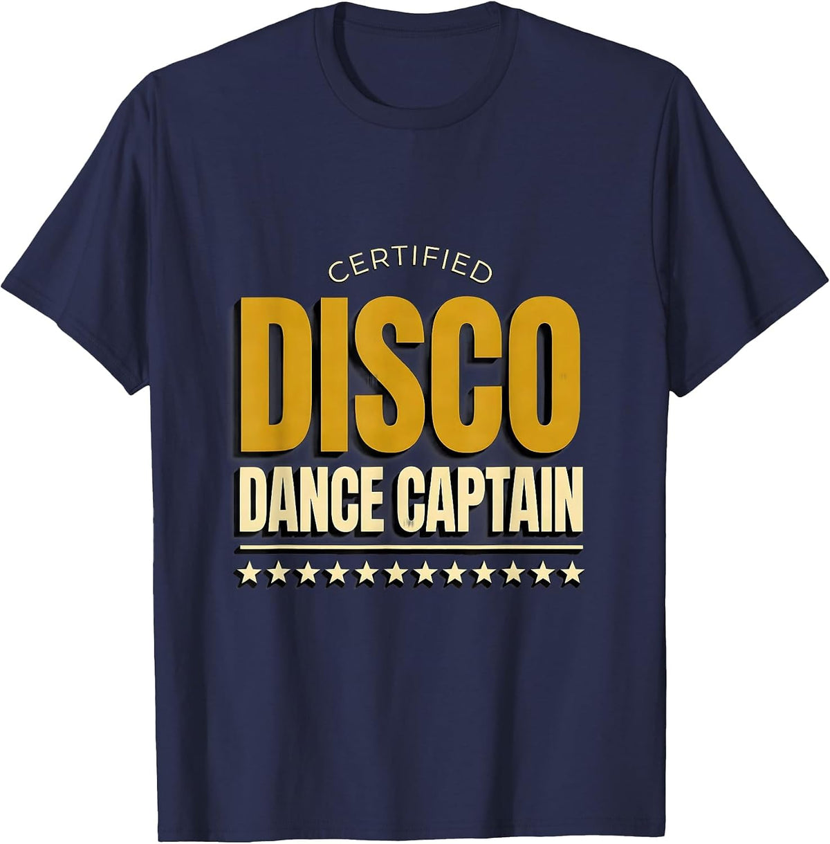 Certified Disco Dance Captain Retro 70s Disco Party Costume T-Shirt - Navy Blue
