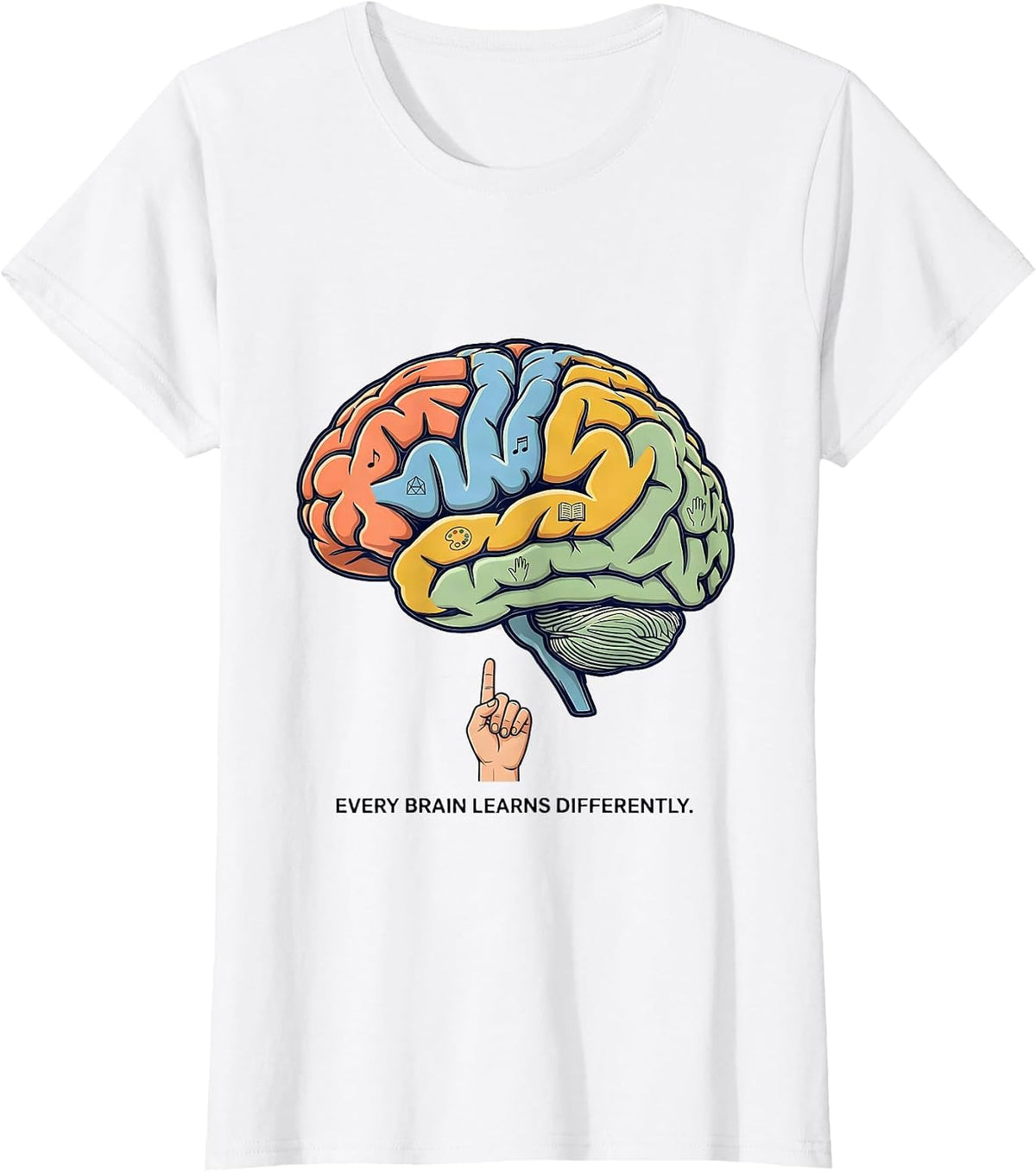 Every Brain Learns Differently Special Ed Teacher T-Shirt - White