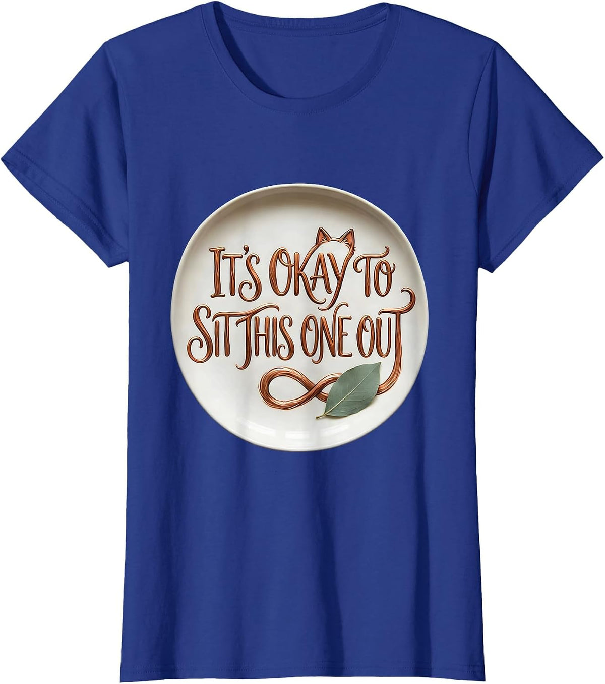 Women's It's Okay To Sit This One Out Cute Kawaii Cat Lover Boho T-Shirt - Royal Blue