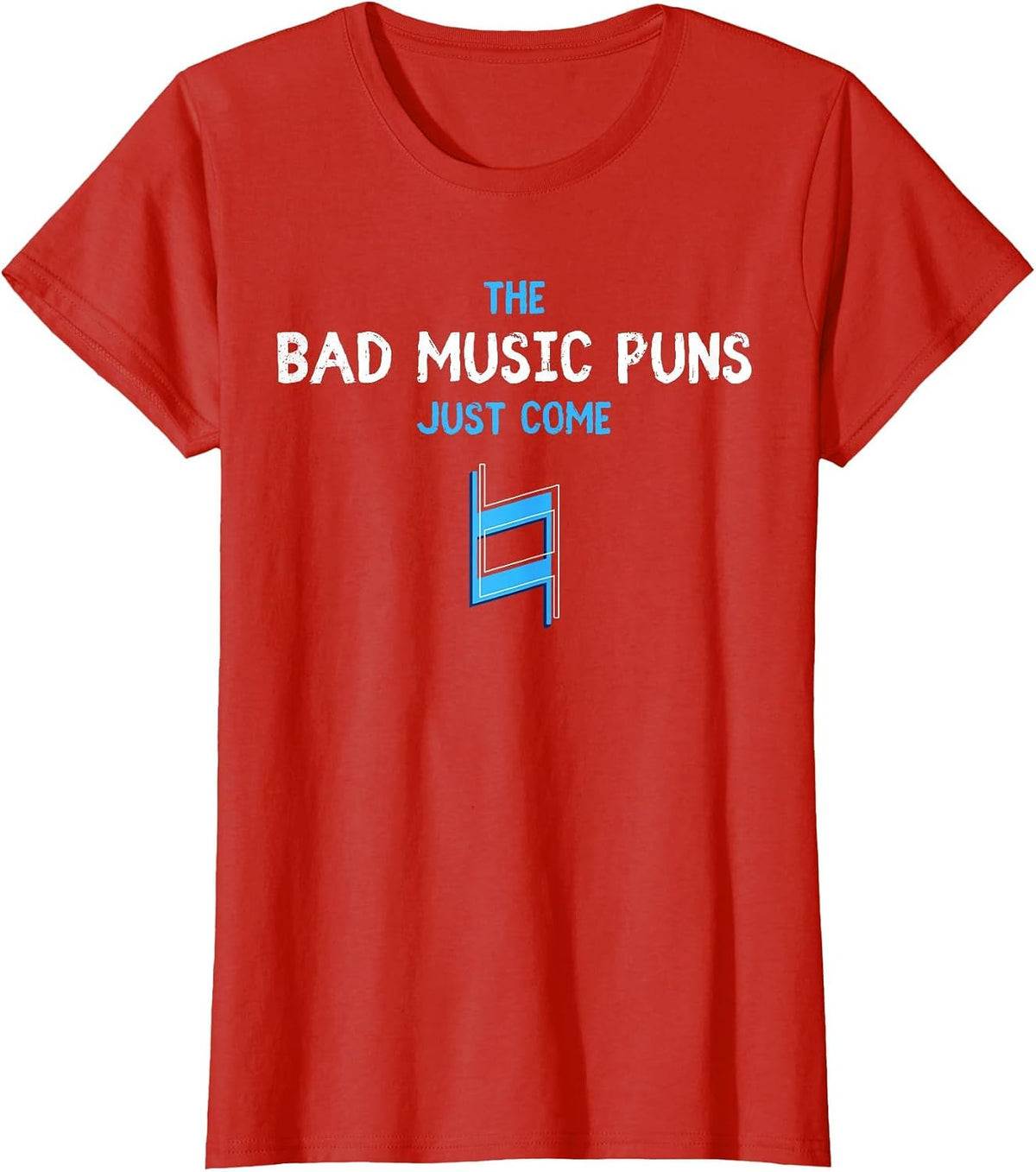 Musician Bad Music Puns Just Come Natural Teacher Dad Humor T-Shirt - Red