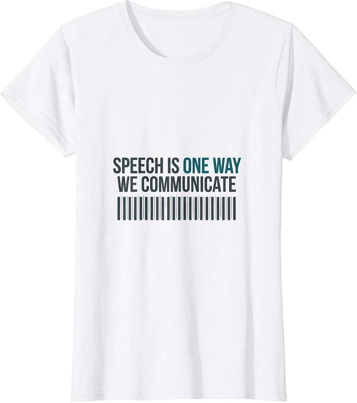 Women's Speech Is One Way We Communicate Inclusive SPED Teacher T-Shirt - White