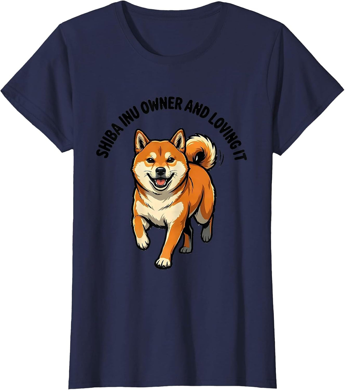 Women's Shiba Inu Owner And Loving It Funny Dog Lover Gift T-Shirt - Navy Blue