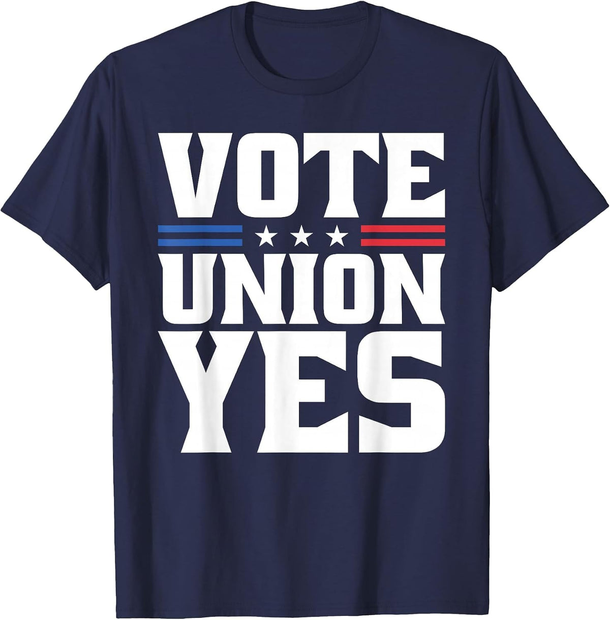Vote Union Yes for Pro Labor Union Workers T-Shirt - Navy Blue