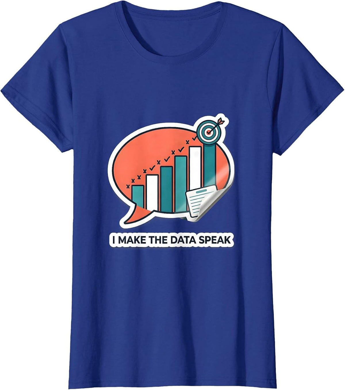 Women's I Make The Data Speak Funny Special Education Teacher SPED T-Shirt - Royal Blue