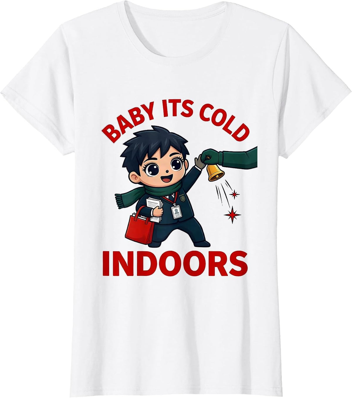 BABY ITS COLD INDOORS Funny School Staff Christmas T-Shirt - White