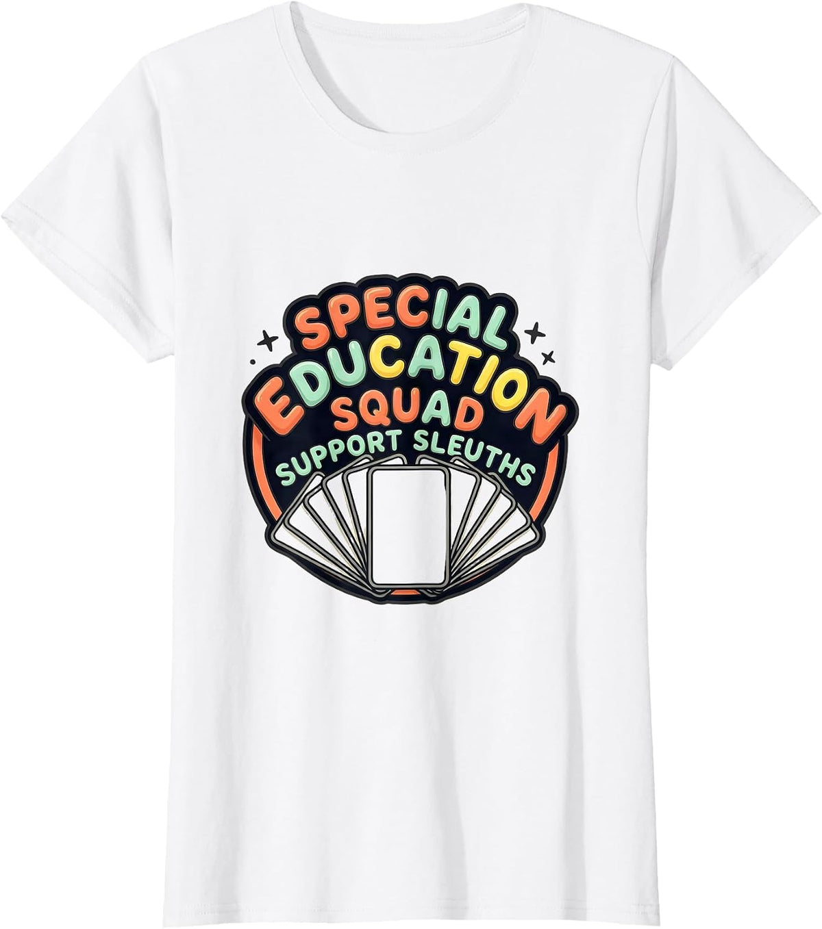 Women's Special Education Squad Support Sleuths Teacher T-Shirt - White