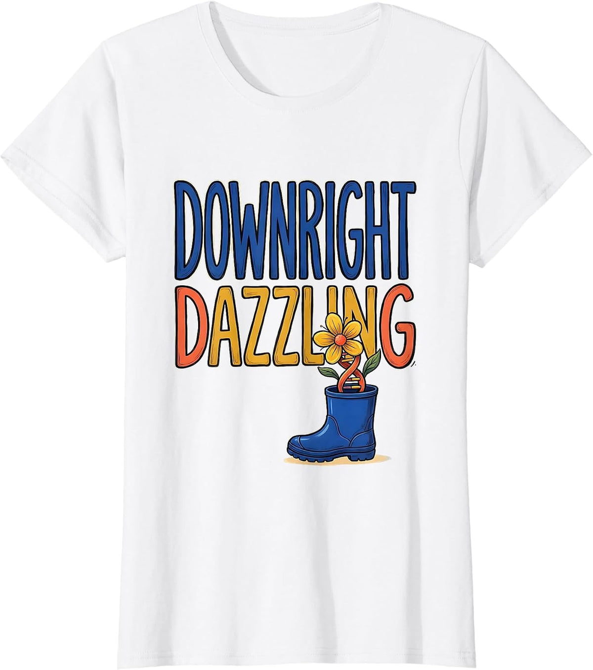 Women's Downright Dazzling Whimsical Down Syndrome Awareness Support T-Shirt - White