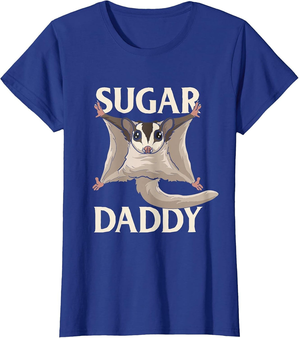 Sugar Glider Daddy Pun Lover Gliding Possum Dad Father T-Shirt - Royal Blue