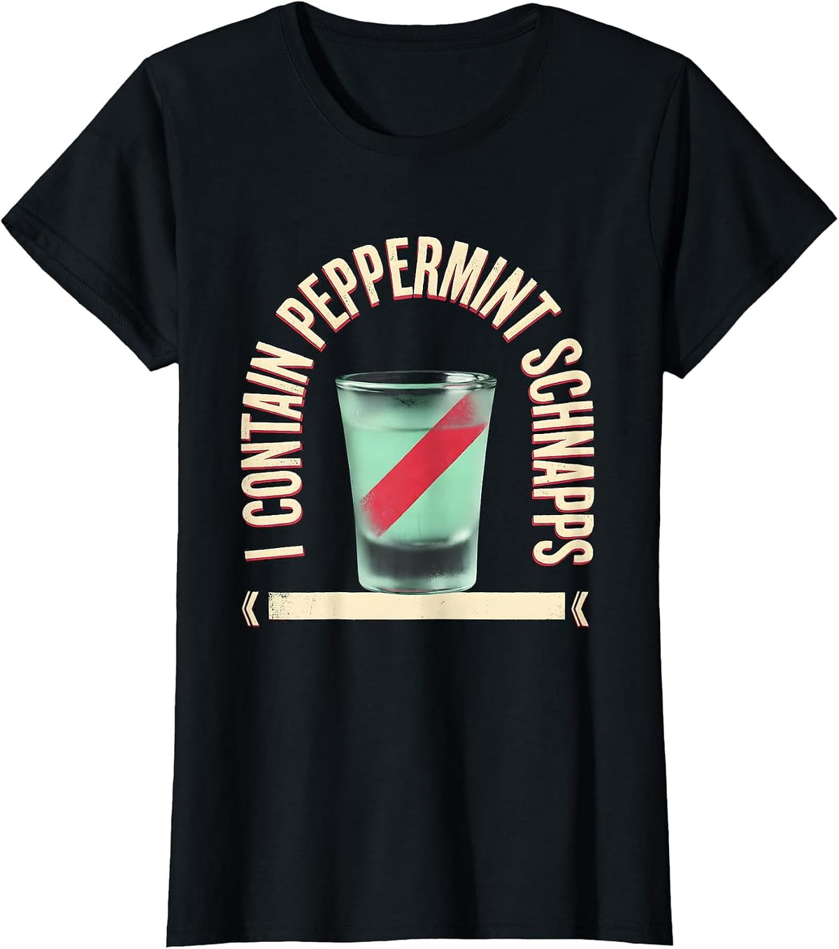 Women's I Contain Peppermint Schnapps Funny Alcohol Bar Crawl Party T-Shirt - Black