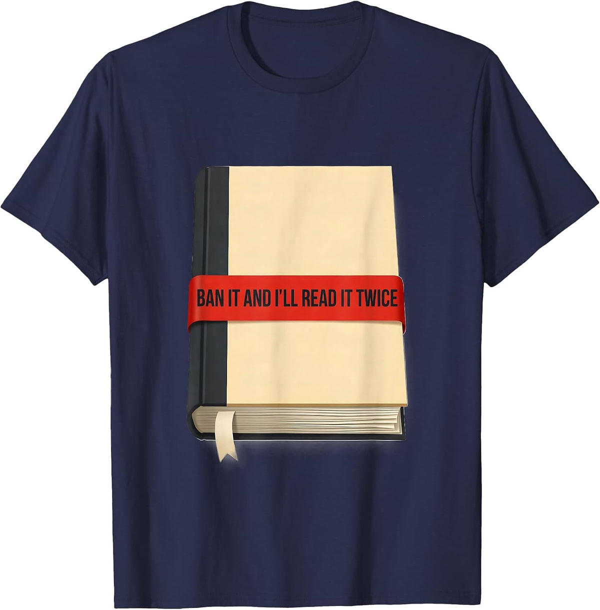 Men's Ban It And I'll Read It Twice Book Lover Library Humor T-Shirt - Navy Blue