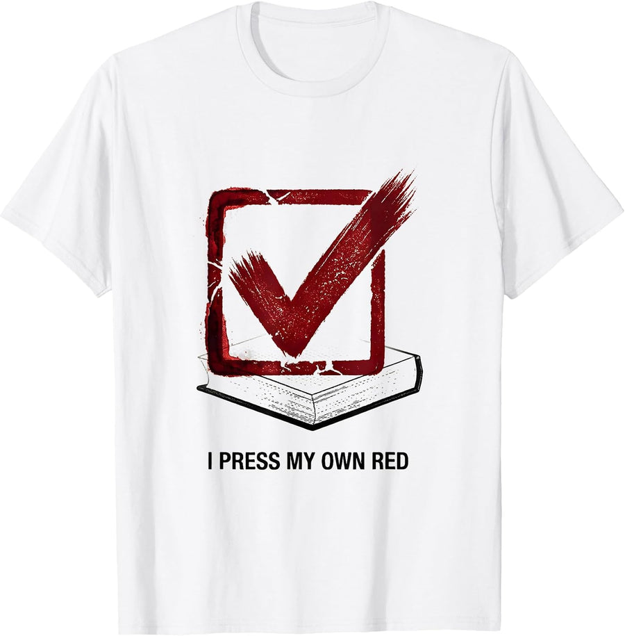 Men's I Press My Own Red Rubber Stamp Dyslexia Awareness Month T-Shirt - White