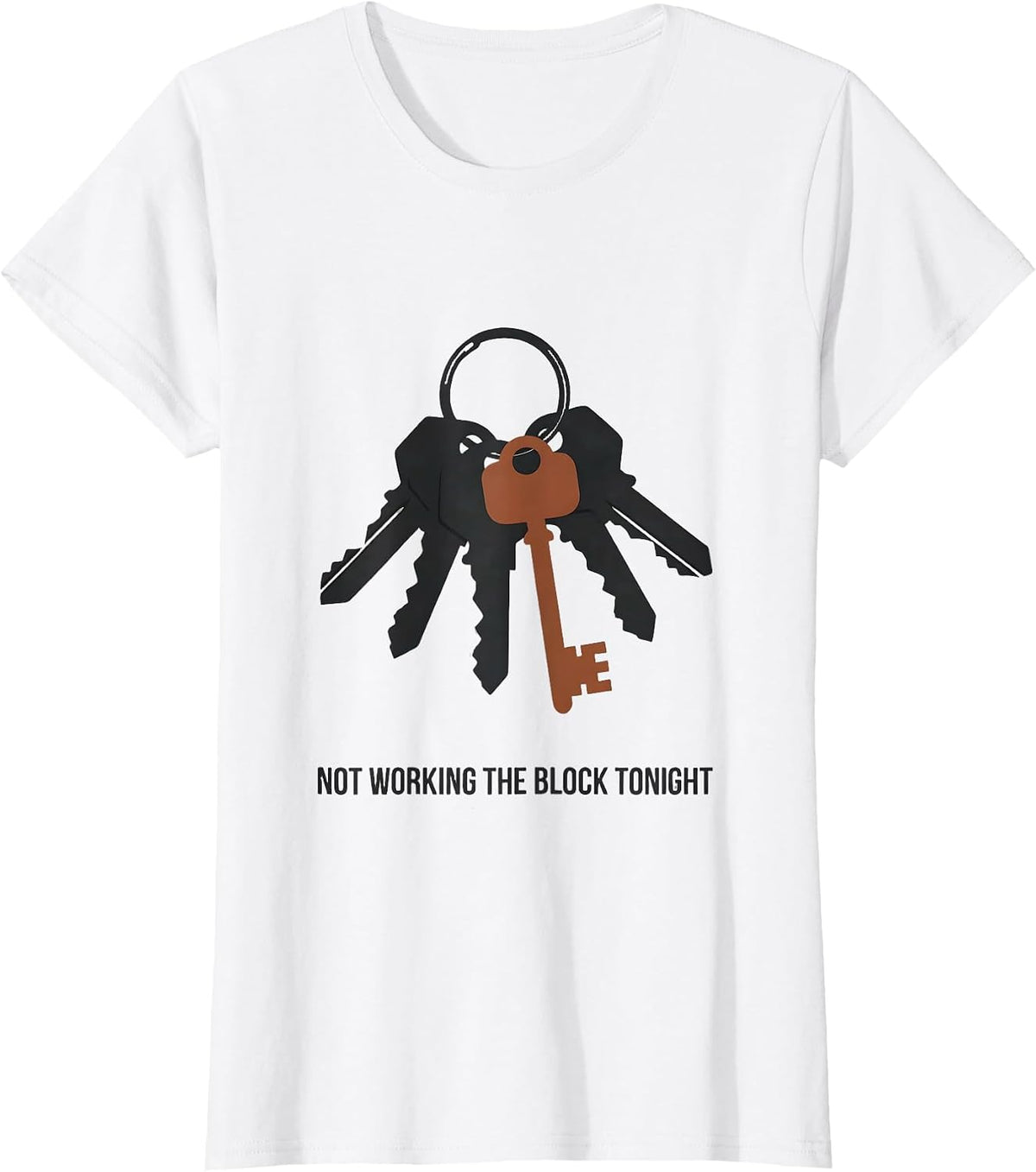 Not Working The Block Tonight Funny Police Officer Gift T-Shirt - White