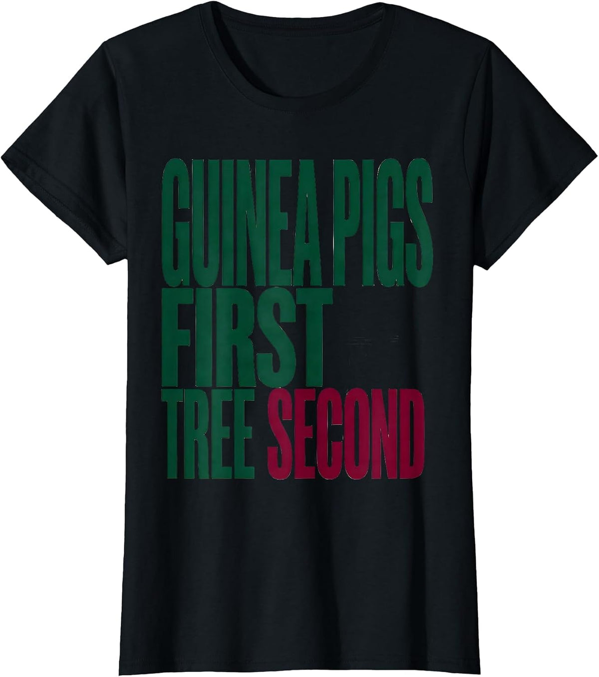 Women's Guinea Pigs First, Tree Second Funny Guinea Pig Christmas T-Shirt - Black