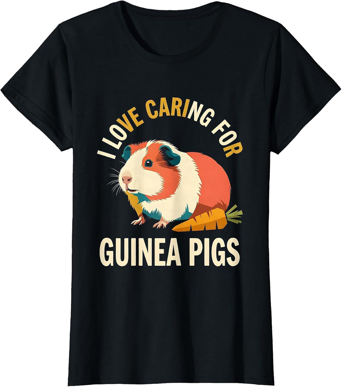 I Love Caring For Guinea Pigs Funny Guinea Pig Owner Pet T-Shirt - Black