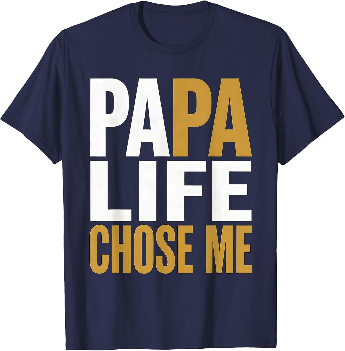 Men's Papa Life Chose Me Proud Father Design T-Shirt - Navy Blue