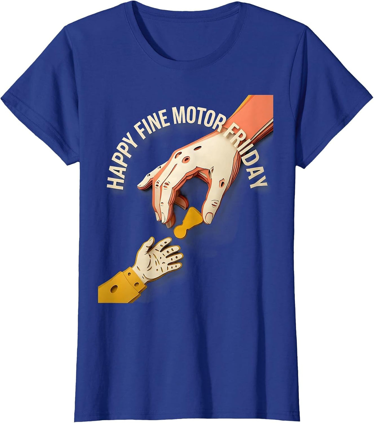 Women's Happy Fine Motor Friday Occupational Therapy OT Assistant T-Shirt - Royal Blue