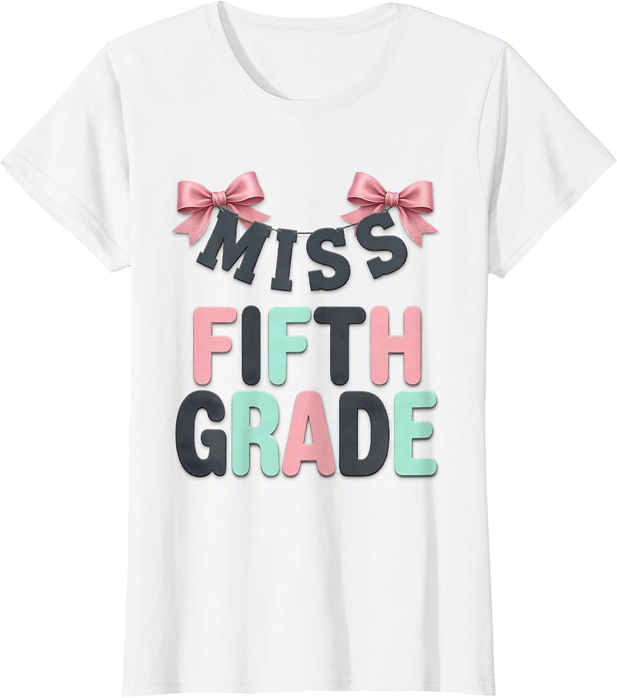 Miss Fifth Grade Coquette Bow Back To School Girly T-Shirt - White