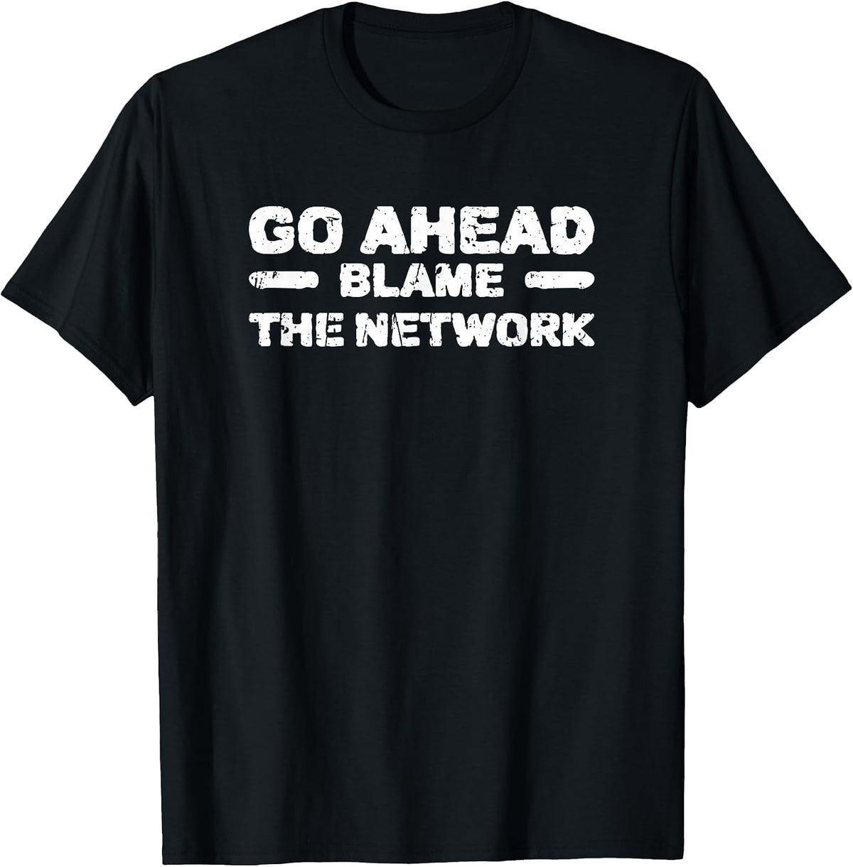 Go for it Blame the Network - Code T-Shirt - Black