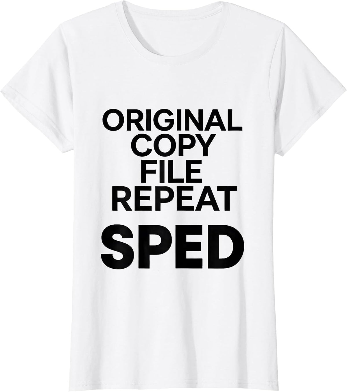Original Copy File Repeat SPED Teacher Special Education T-Shirt - White
