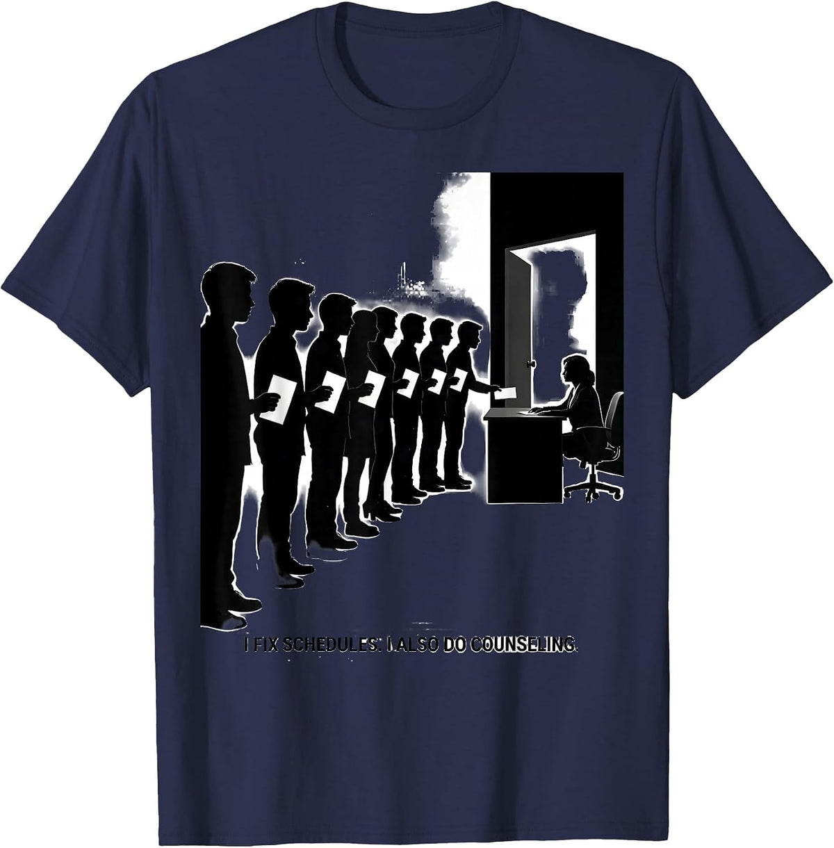 Men's I Fix Schedules I Also Do Counseling Funny School Counselor T-Shirt - Navy Blue