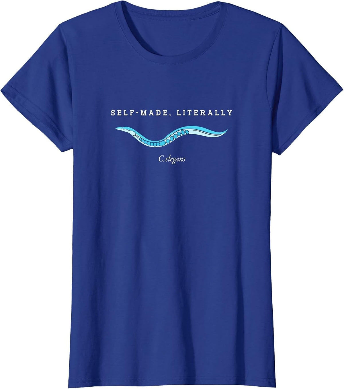 Self Made Literally Biologist C Elegans T-Shirt - Royal Blue