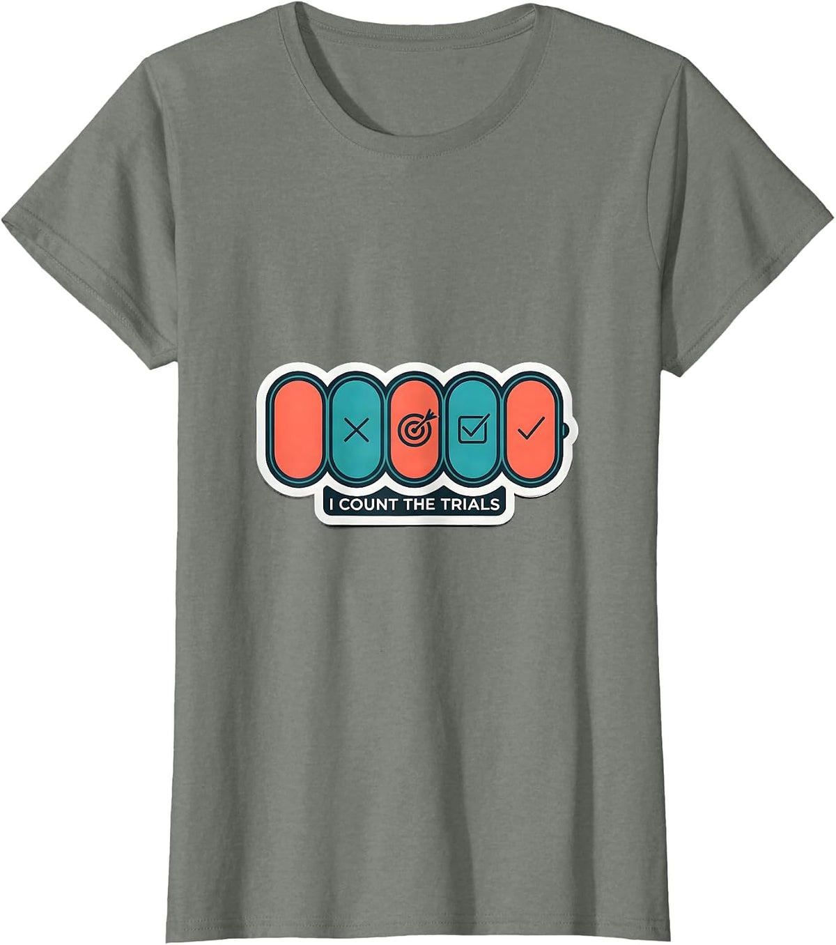 I Count The Trials Special Education Teacher SPED Team Humor T-Shirt - Olive Heather