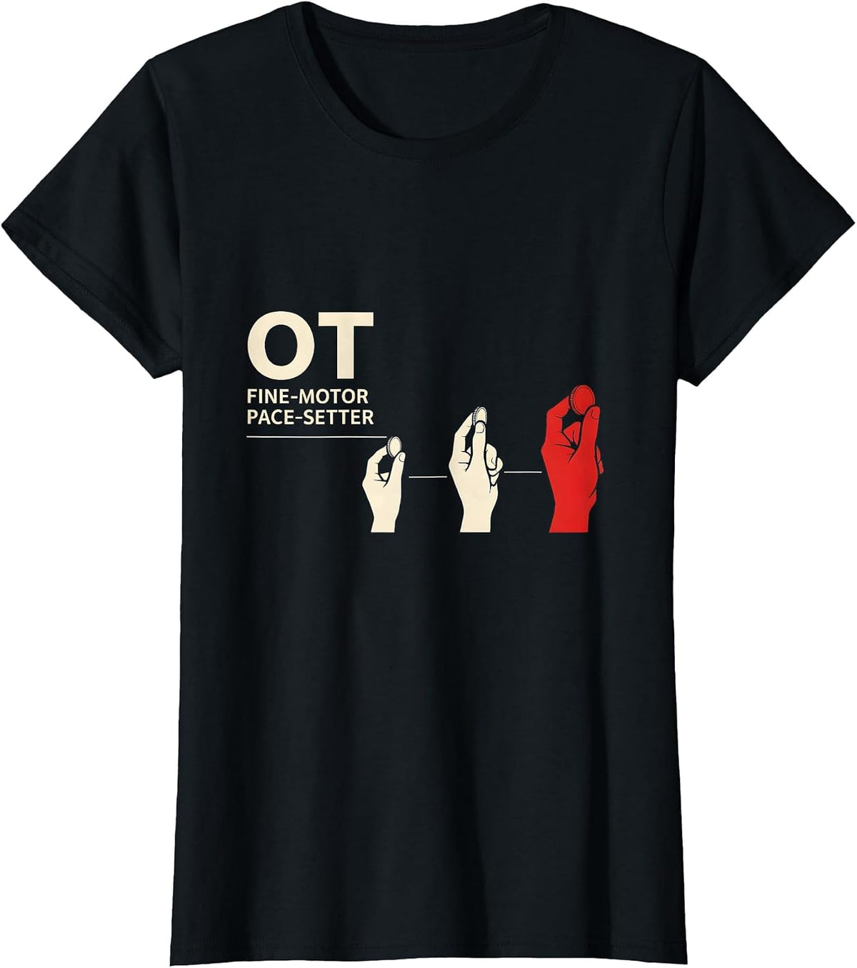 Women's OT Fine-Motor Pace-Setter Occupational Therapy OT Assistant T-Shirt - Black