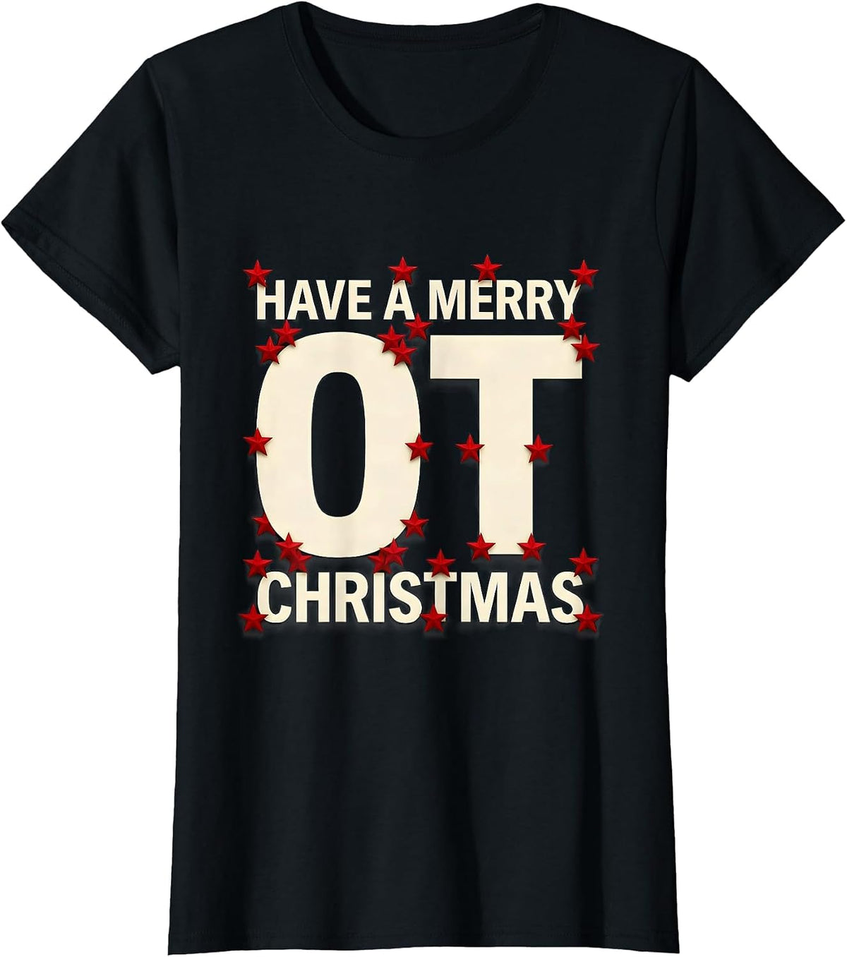 Have A Merry OT Christmas Funny Occupational Therapy Holiday T-Shirt - Black