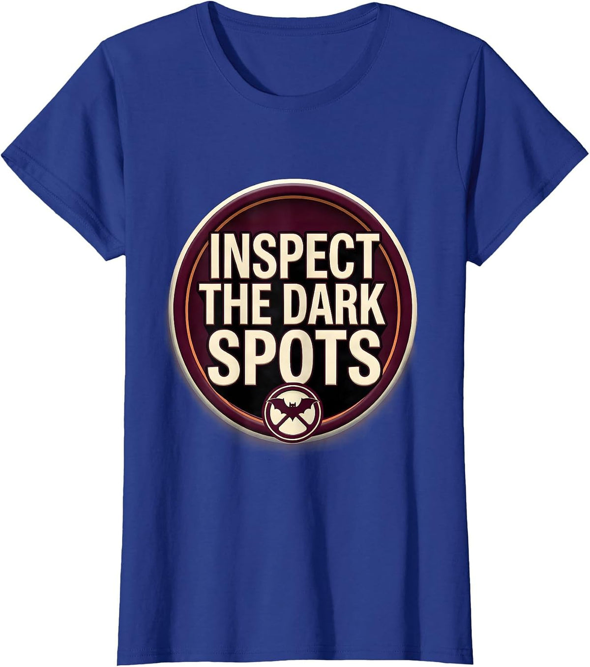 Women's Inspect The Dark Spots Funny Dermatology Halloween T-Shirt - Royal Blue