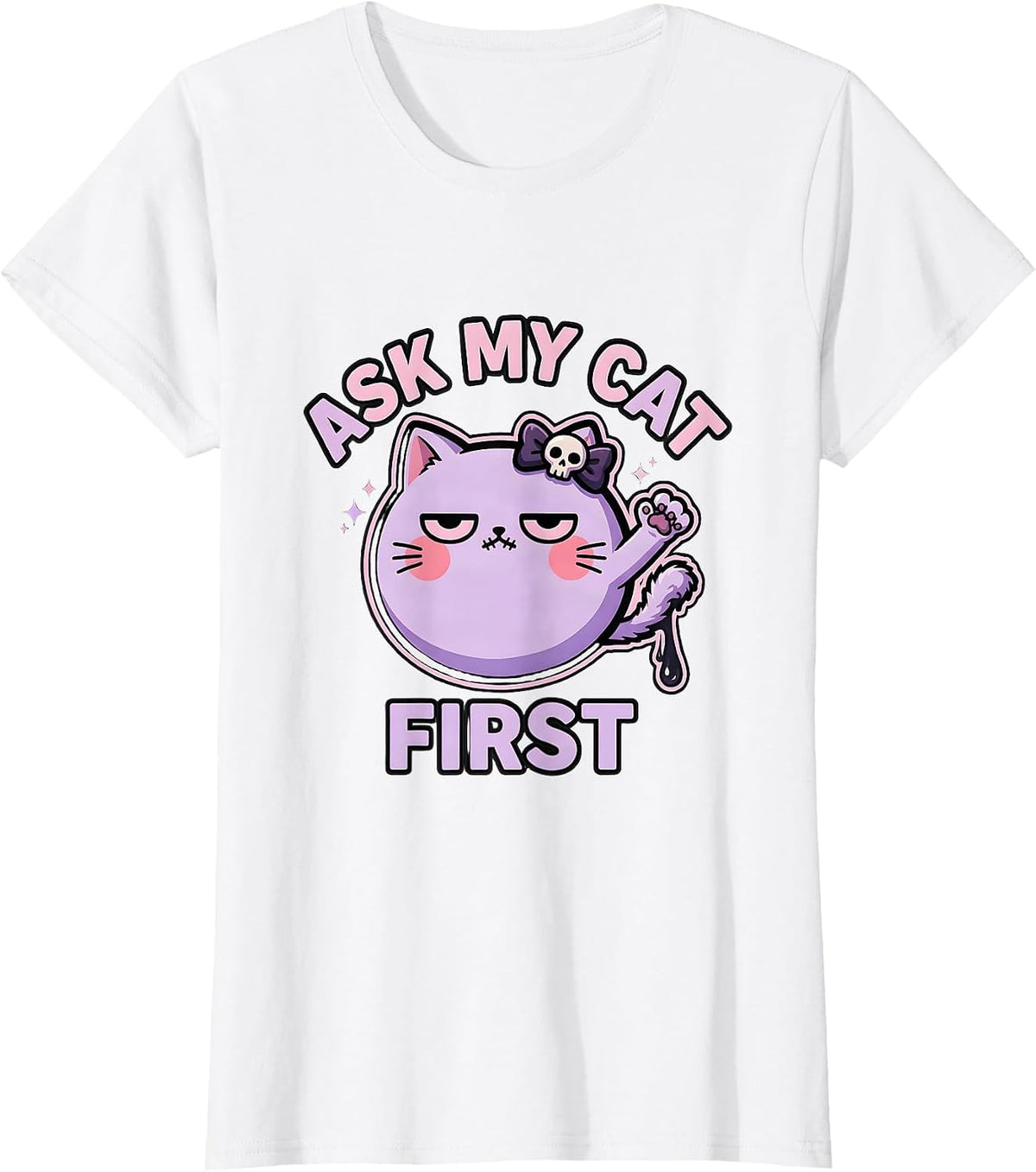 Women's Ask My Cat First Funny Cat Lover Design T-Shirt - White