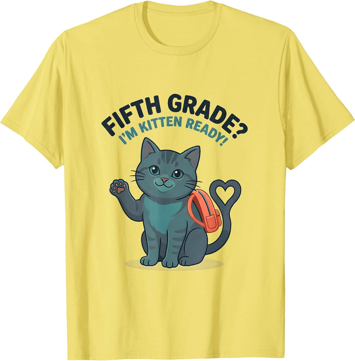 Men's Fifth Grade? I’m Kitten Ready Cute Cat Back to School Girls T-Shirt - Lemon Yellow
