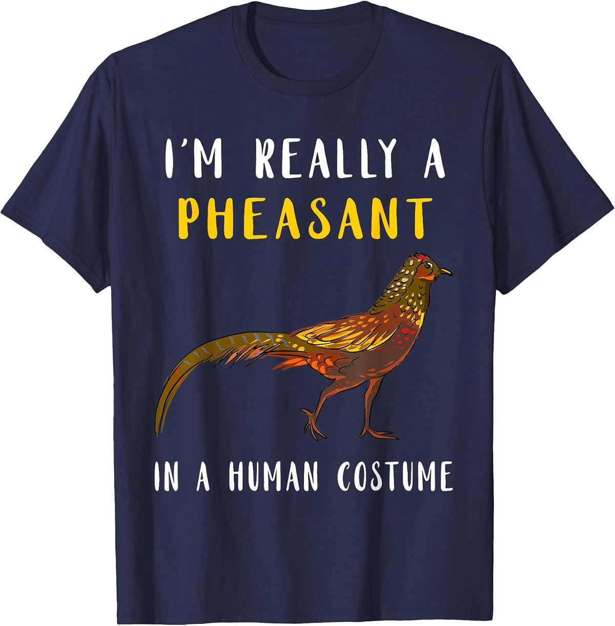 Pheasant Hunting Human Costume Pheasant Lover Plucking T-Shirt - Navy Blue