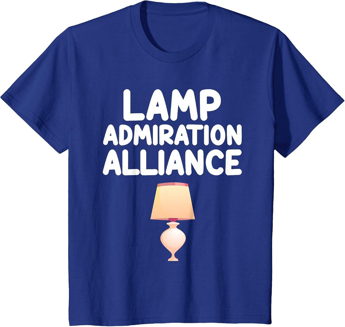 Lamp Admiration Alliance Light Fixtures Nightstand Aesthetic T-Shirt - Royal Blue