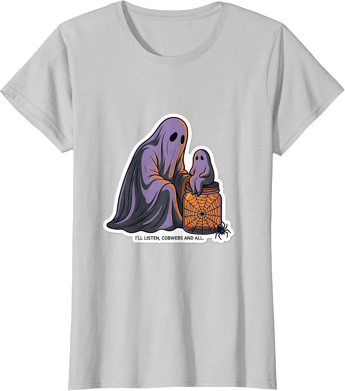 I'll Listen, Cobwebs And All Funny Ghost Halloween Mental T-Shirt - Silver Grey