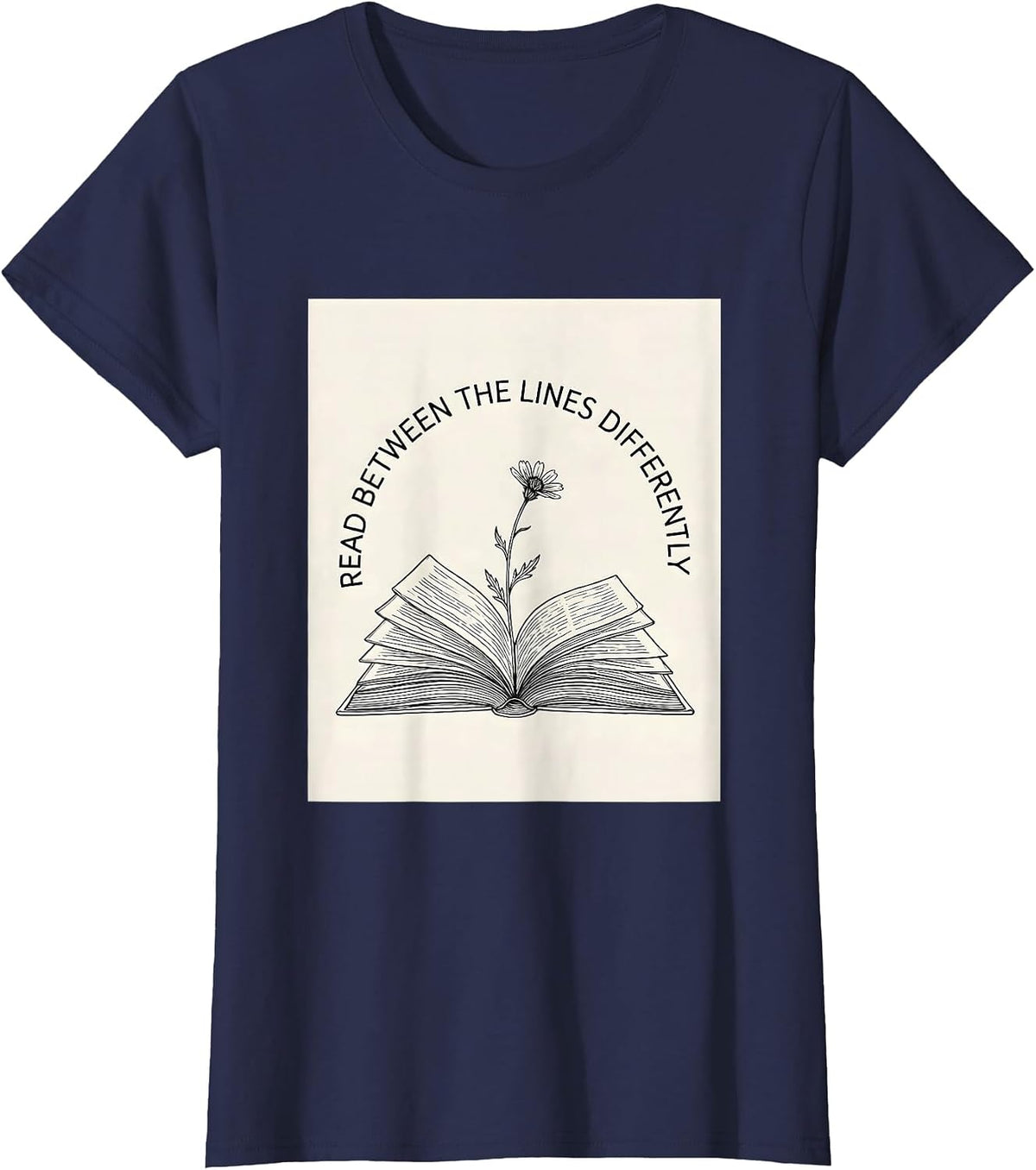 Women's Read Between The Lines Differently Dyslexia Awareness T-Shirt - Navy Blue