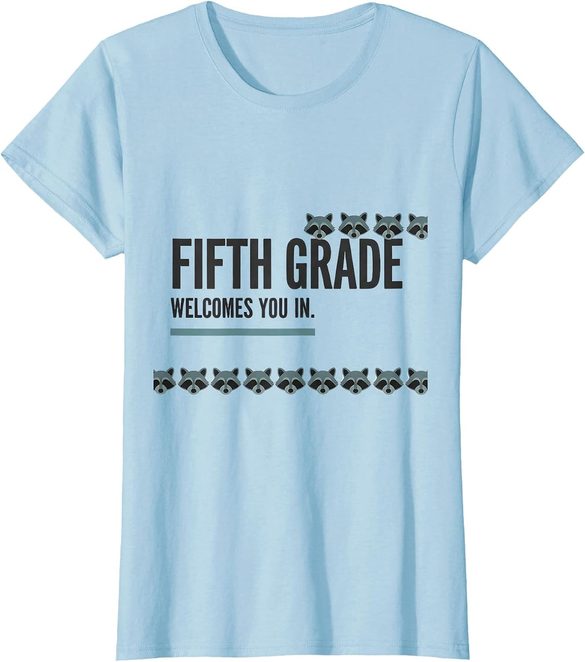 Women's Fifth Grade Welcomes You In Minimalist Back to School T-Shirt - Baby Blue