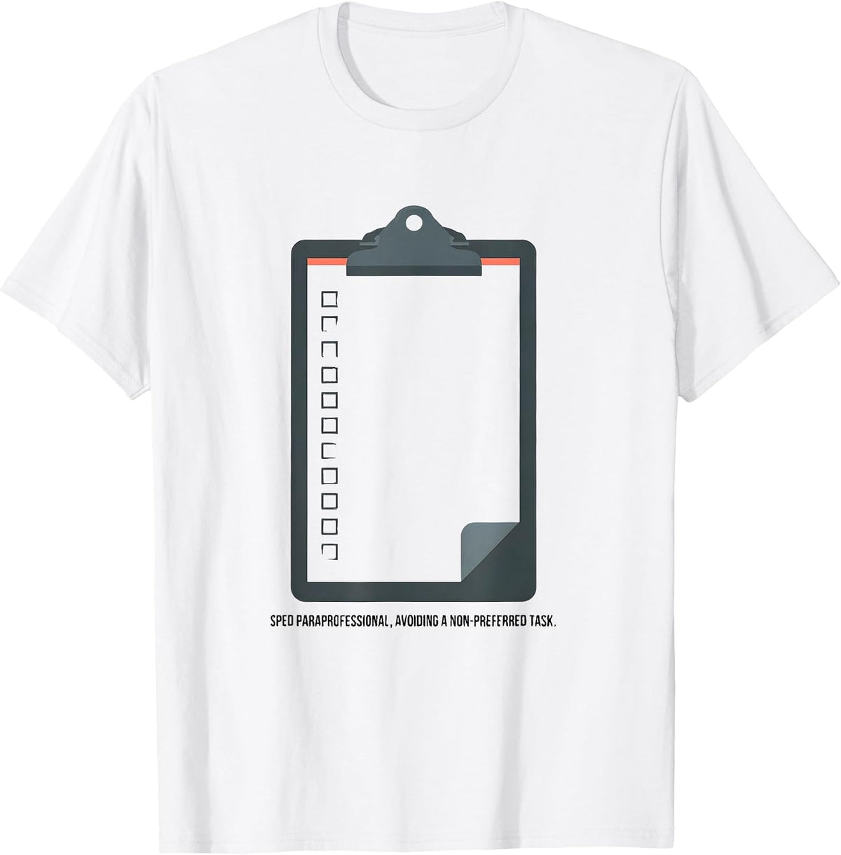 Men's SPED Paraprofessional, Avoiding A Non-Preferred Task Teacher T-Shirt - White