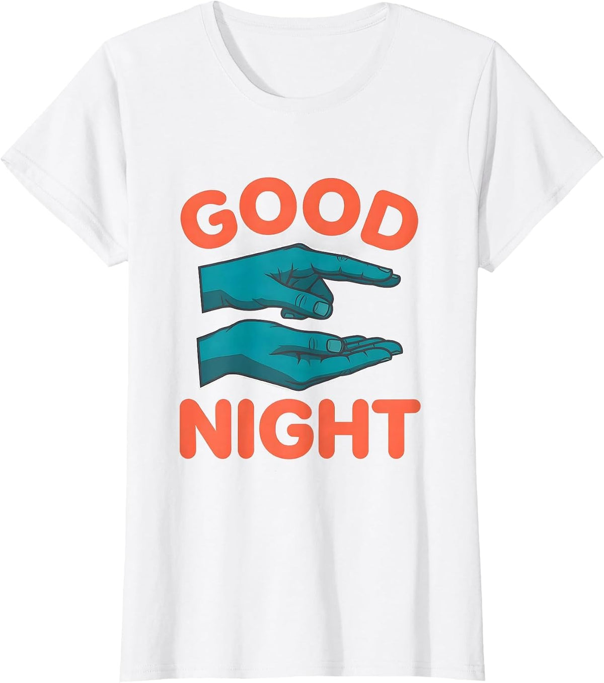 Women's GOOD NIGHT ASL Sign Language Teacher Gift SPED Awareness T-Shirt - White