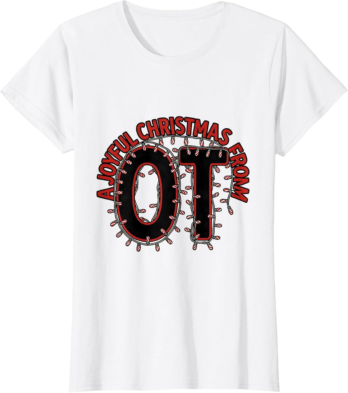A Joyful Christmas From OT Funny Occupational Therapy T-Shirt - White