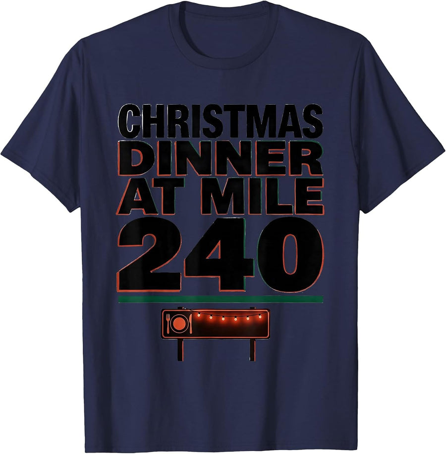 Christmas Dinner At Mile 240 Funny Truck Driver Christmas T-Shirt - Navy Blue