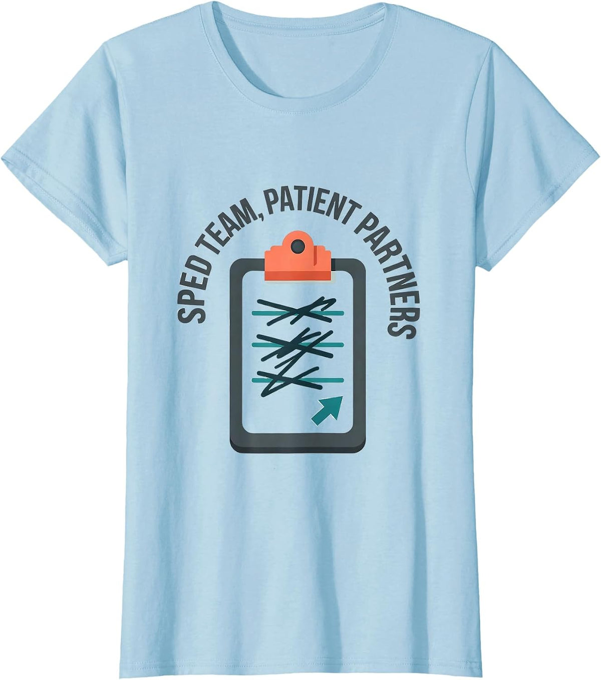 SPED Team Patient Partners Special Education Teacher T-Shirt - Baby Blue