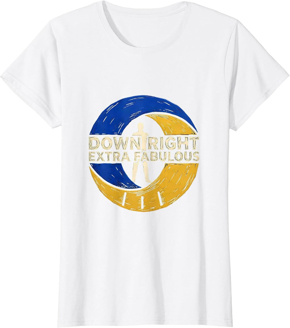 Down Right Extra Fabulous Linocut Down Syndrome Awareness T-Shirt - White