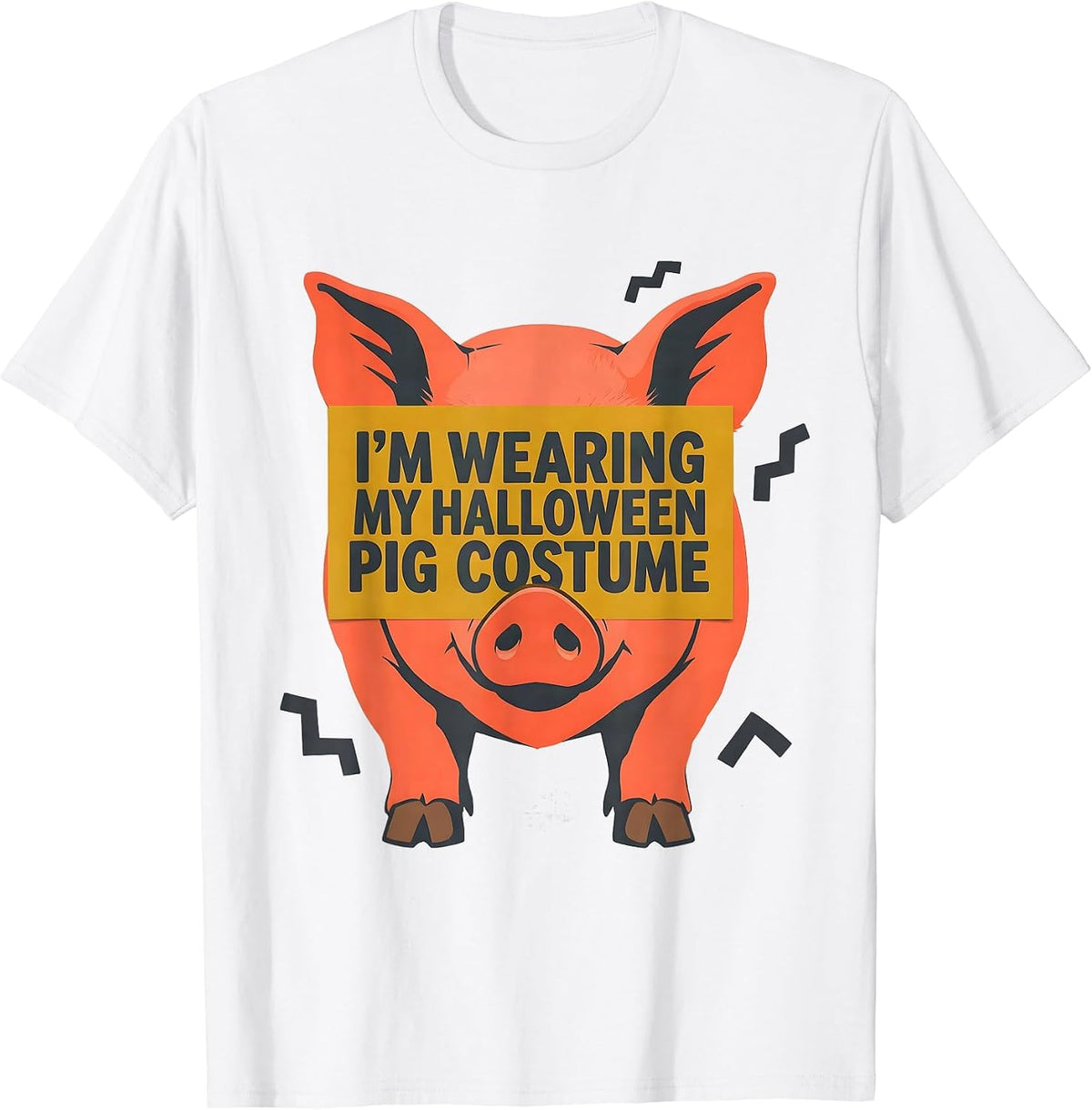 Men's I’m Wearing My Halloween Pig Costume Funny Pig Lover Family T-Shirt - White