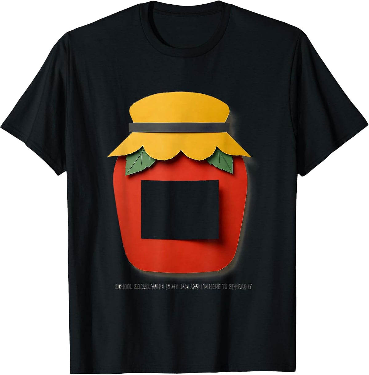 Men's School Social Work Is My Jam And I'm Here To Spread It T-Shirt - Black