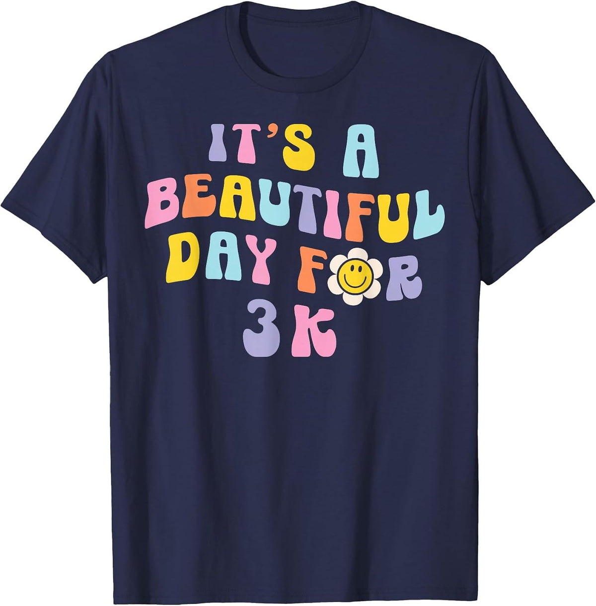 It’s a Beautiful Day for 3K Learning Retro Teacher Students T-Shirt - Navy Blue